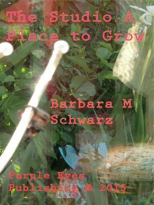 cover image of The Studio a Place to Grow
